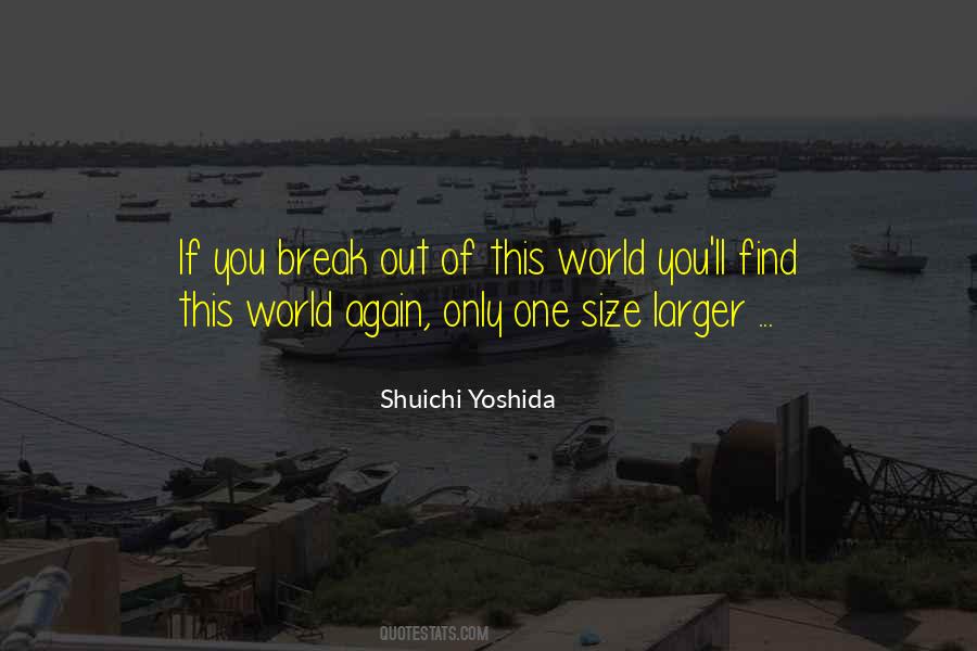 Shuichi Quotes #569348