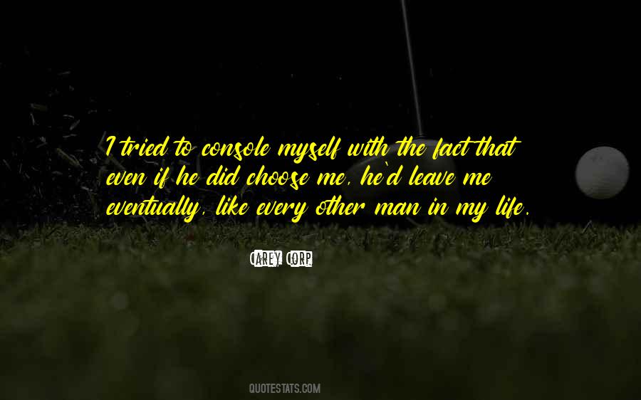 Console Yourself Quotes #110768