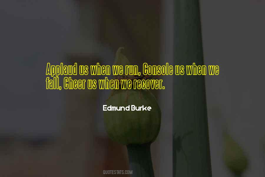 Console Yourself Quotes #119714