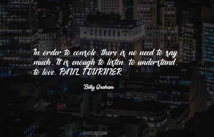 Console Yourself Quotes #258199
