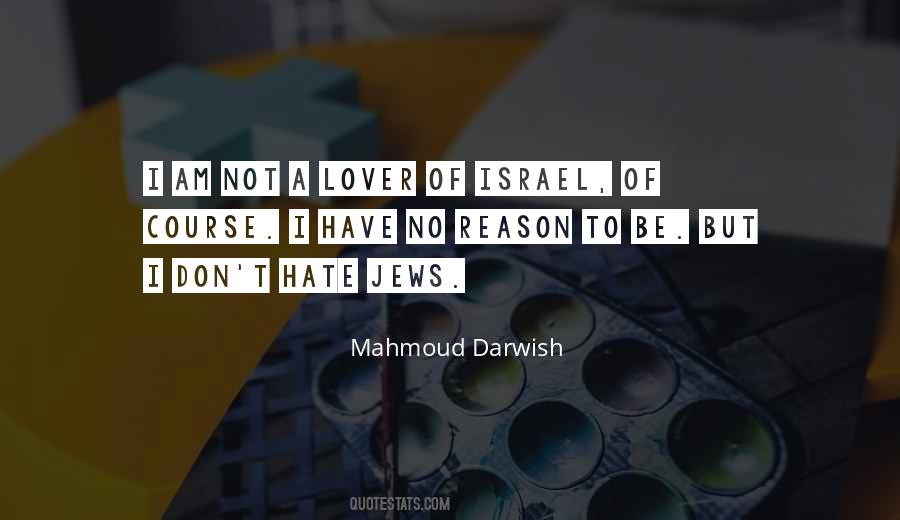 Darwish Mahmoud Quotes #1494458