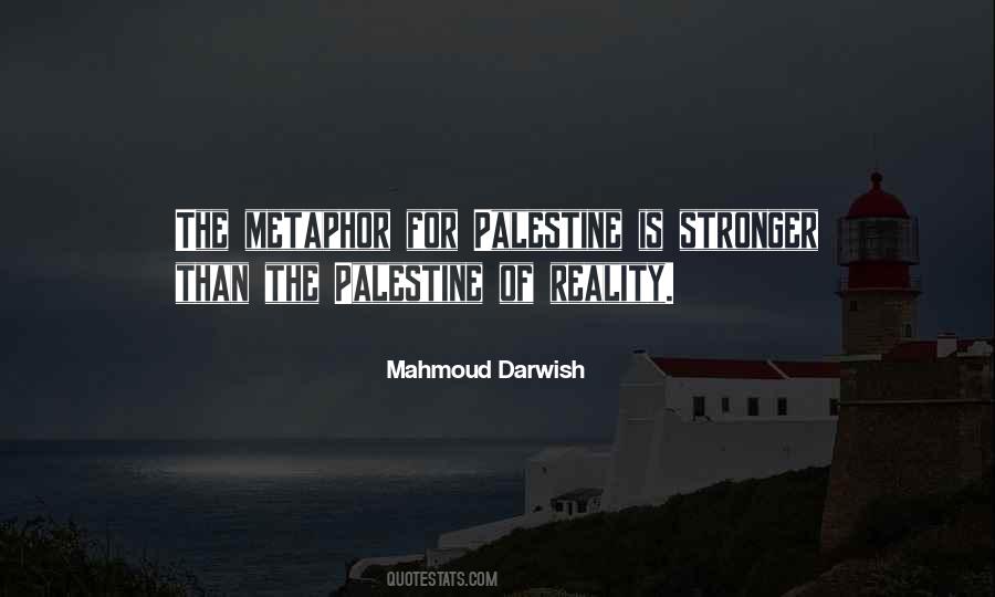 Darwish Quotes #1209765