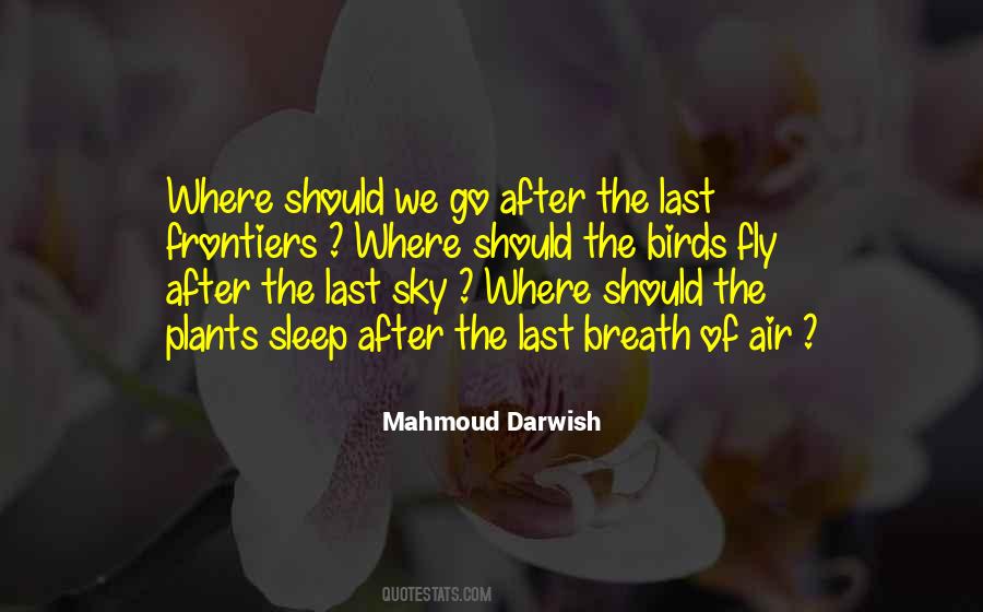 Darwish Quotes #1727390