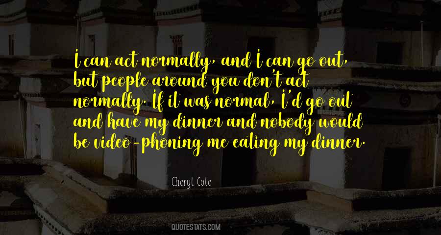 Eating Dinner Quotes #1307723