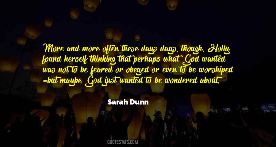Worshiped God Quotes #257184