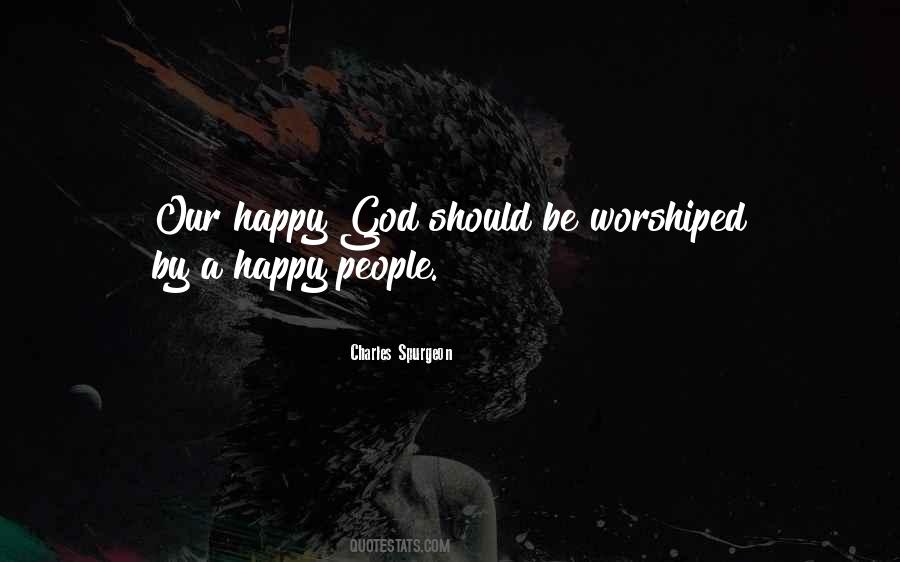 Worshiped God Quotes #608729