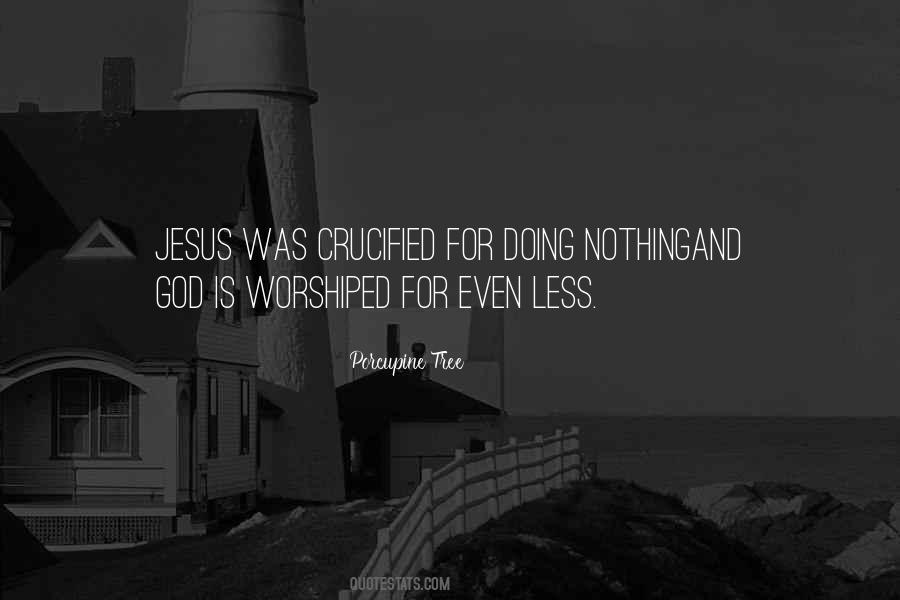 Worshiped God Quotes #644249