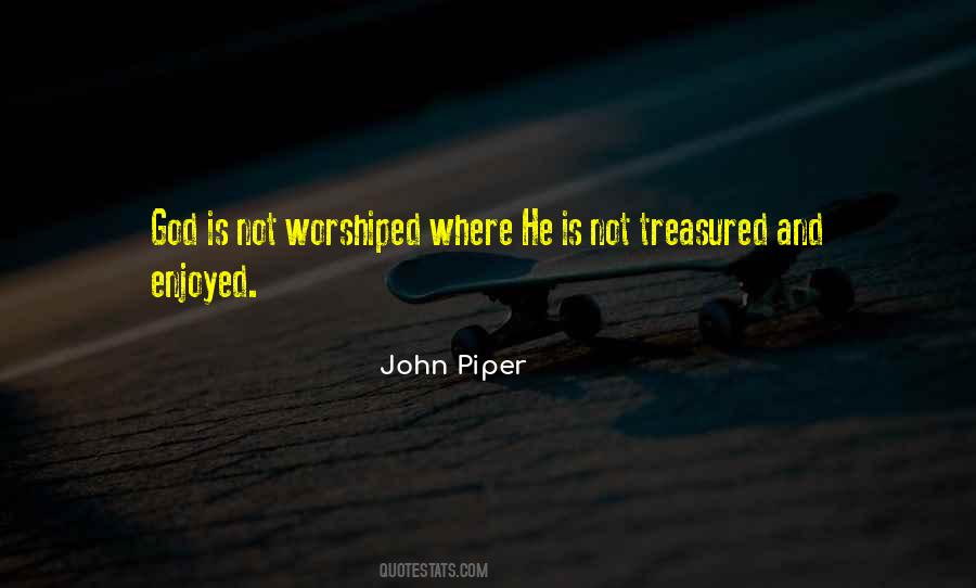 Worshiped God Quotes #917158