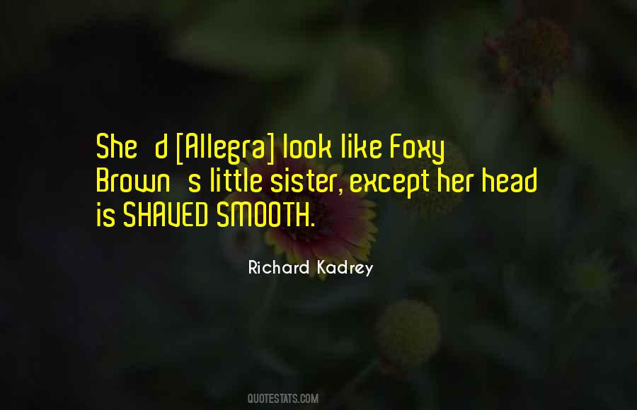 Quotes About Kadrey #848712