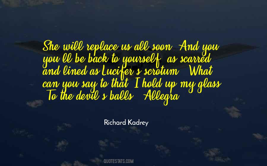 Quotes About Kadrey #920526