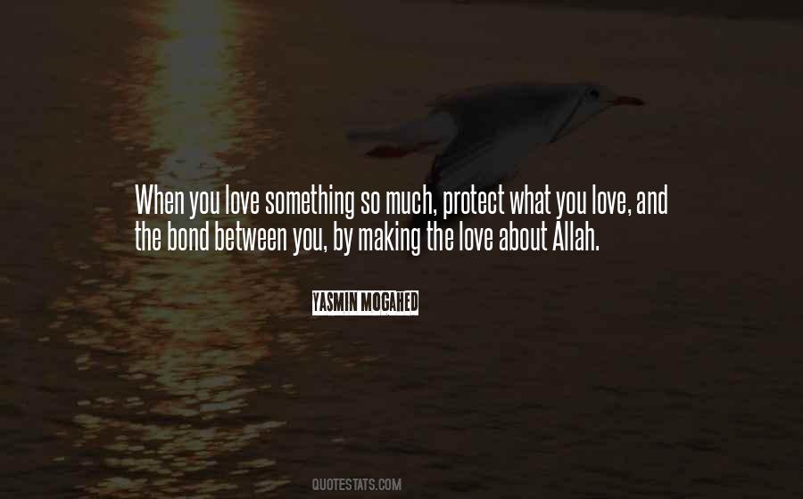 I Love Allah Quotes #743498