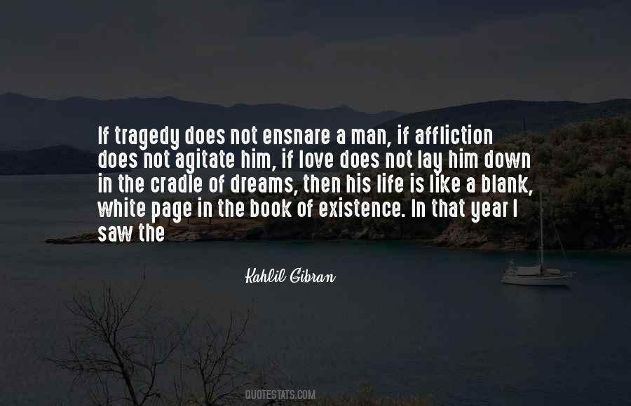 Life Kahlil Gibran Quotes #373560