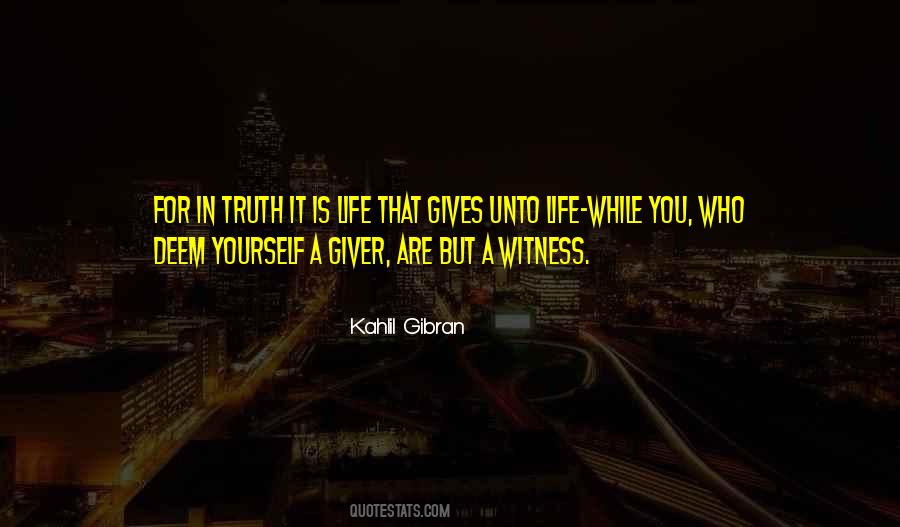 Life Kahlil Gibran Quotes #408159
