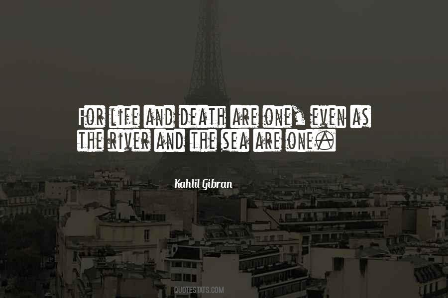 Life Kahlil Gibran Quotes #430108