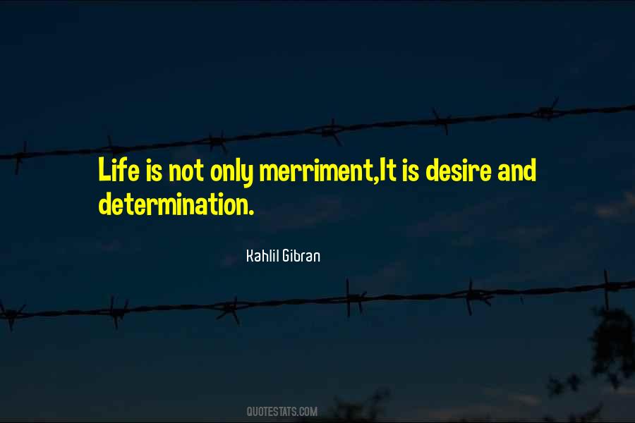 Life Kahlil Gibran Quotes #781727