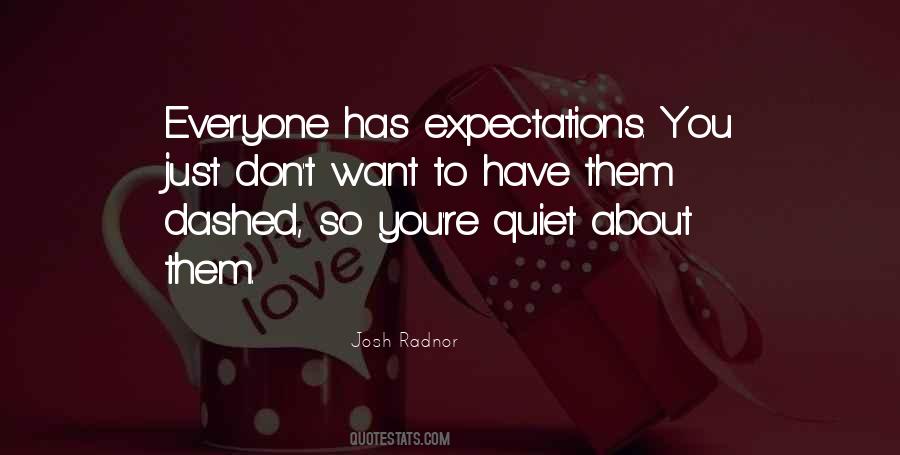 Dashed Expectations Quotes #1760546