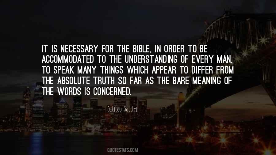 Truth Of The Bible Quotes #1555534