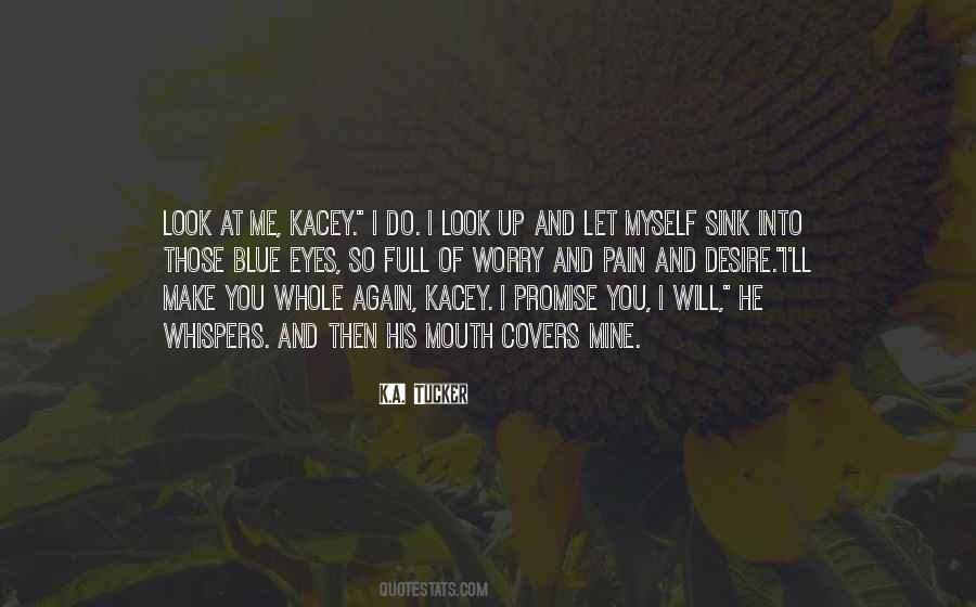 Quotes About Kacey #1827262