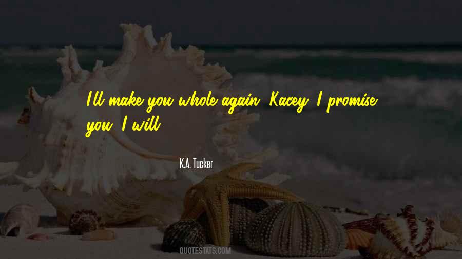 Quotes About Kacey #521883
