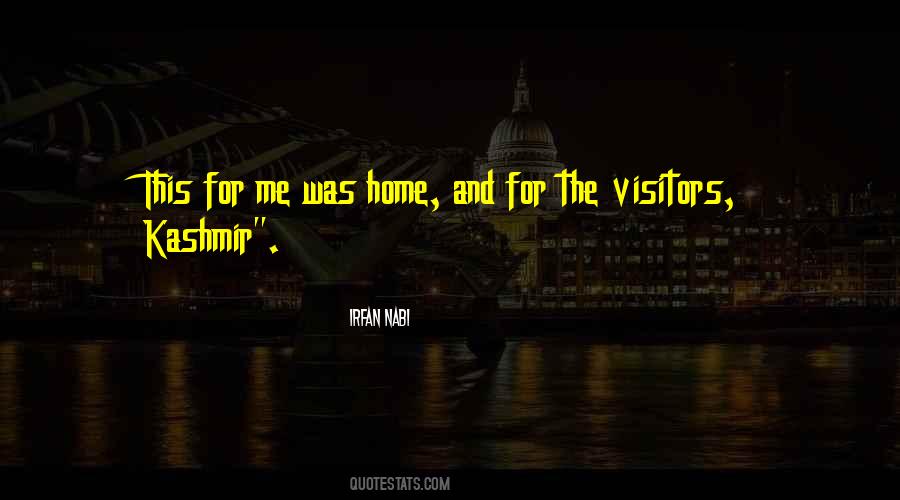 Visitors The Quotes #927194