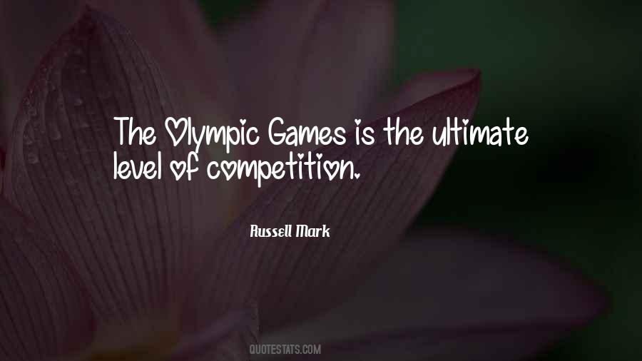 Quotes About The Olympic Games #763106