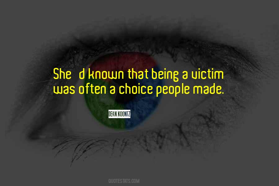 Being A Victim Quotes #1639844