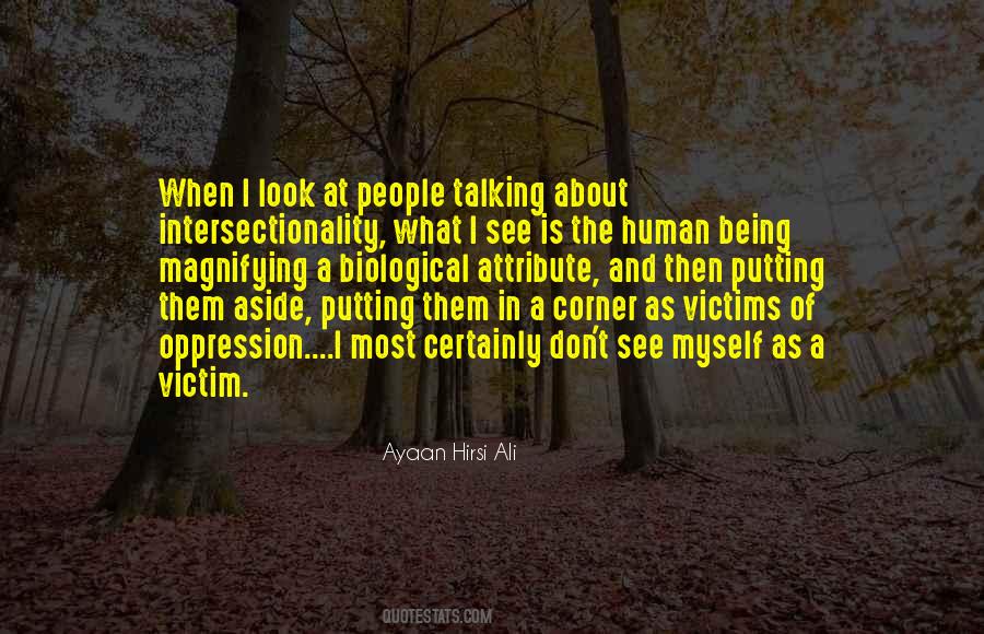 Being A Victim Quotes #984336