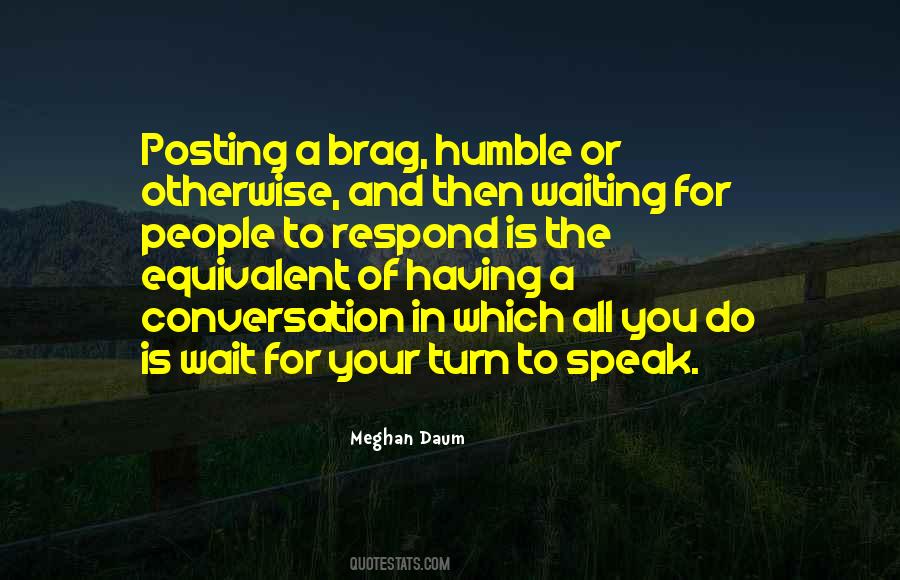 Wait Your Turn Quotes #1701573