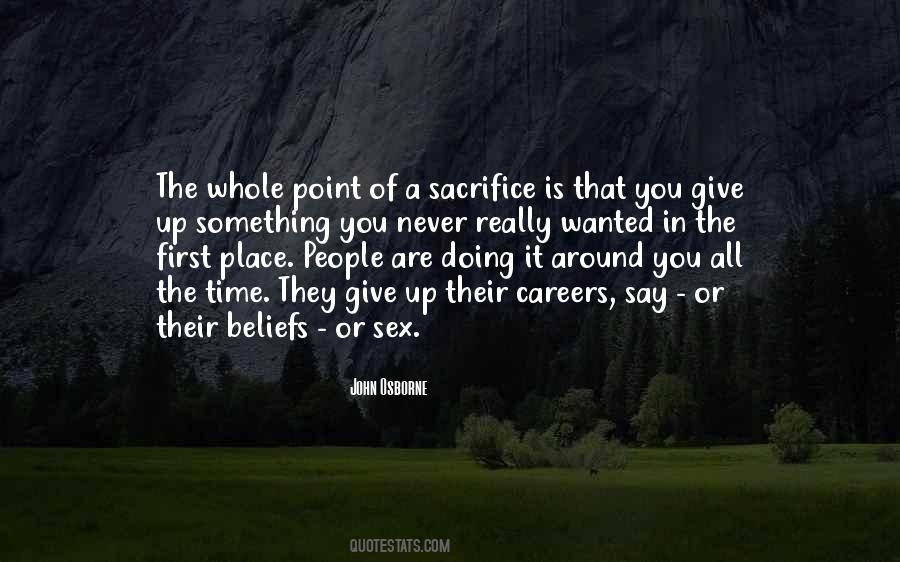 Sacrifice Of Time Quotes #183031