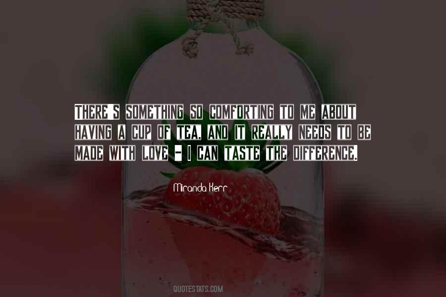 I Love Tea Quotes #1377909