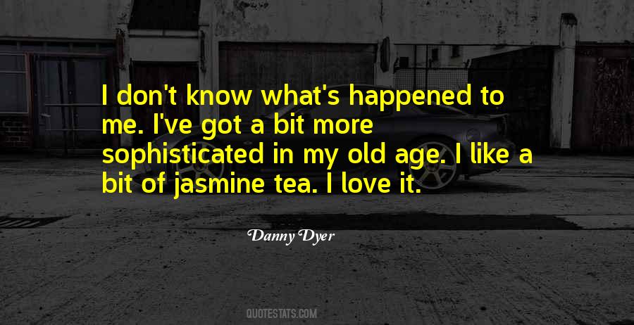 I Love Tea Quotes #1697936