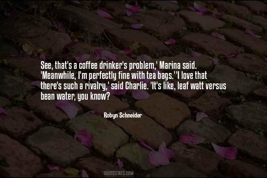 I Love Tea Quotes #476691