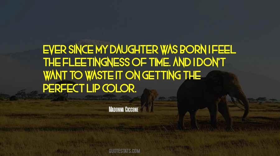 Daughter Born Quotes #1305134