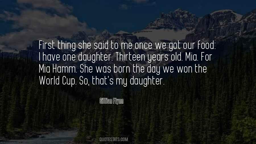 Daughter Born Quotes #995823