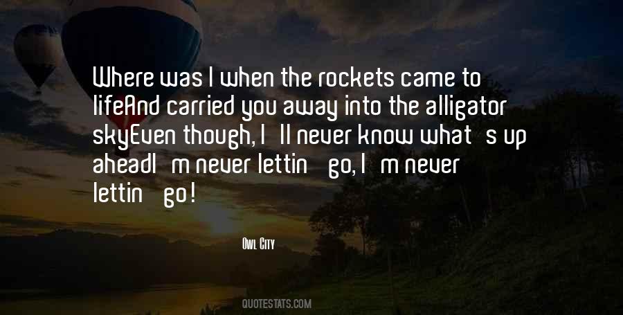 Where Was I Quotes #1562756