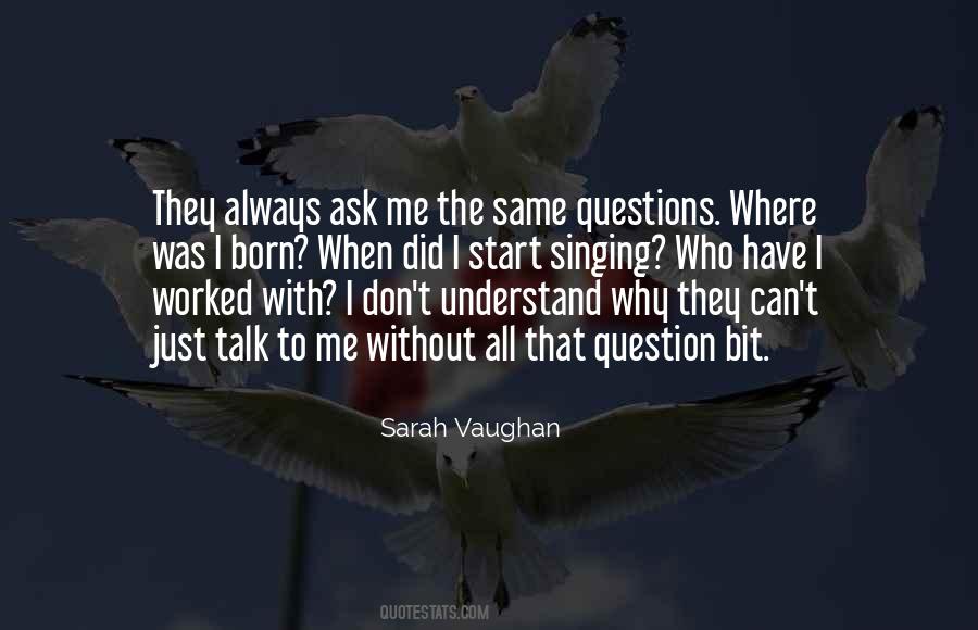 Where Was I Quotes #823352
