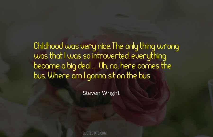 Where Was I Quotes #9423