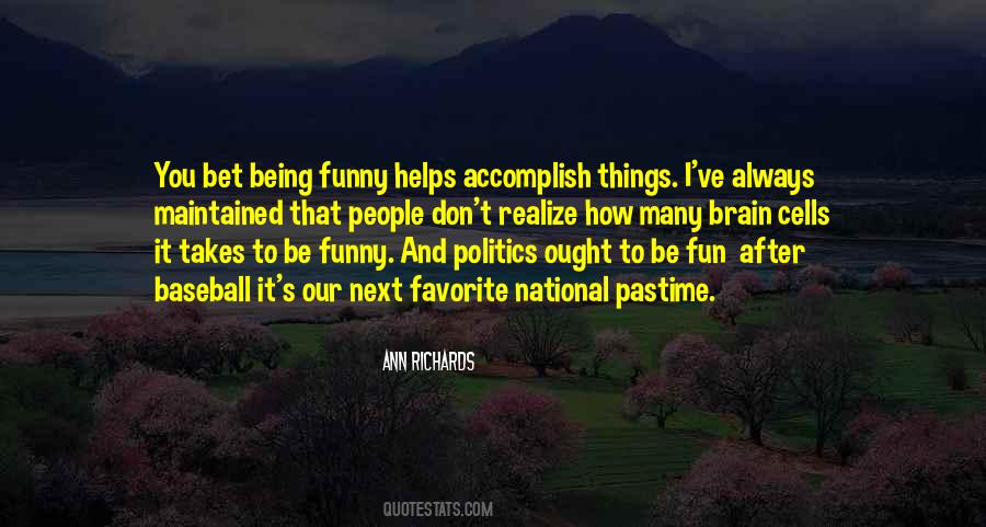 Politics Fun Quotes #500562
