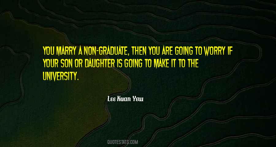 Daughter Going To University Quotes #1170282