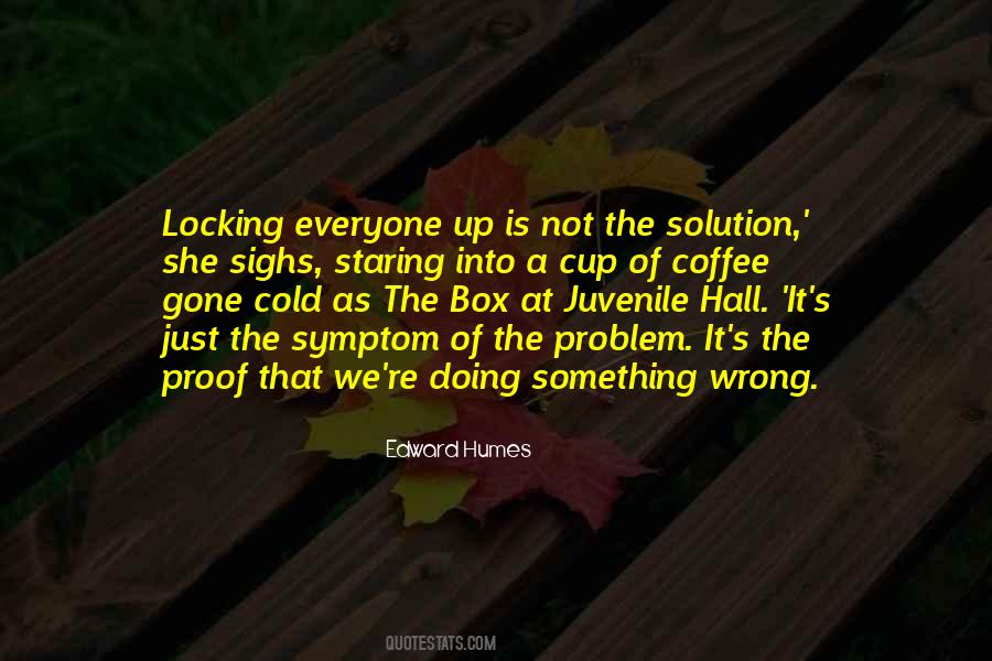 Quotes About Juvenile Crime #1138719