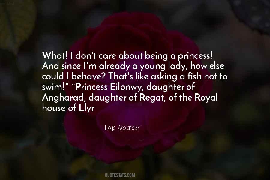 Daughter Princess Quotes #1140297