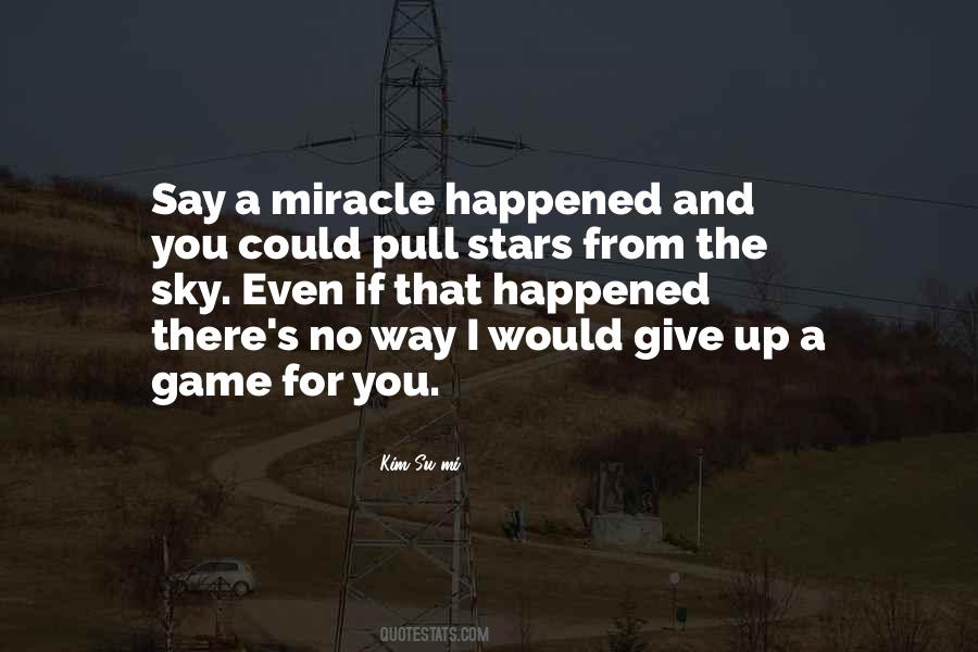 Give Stars Quotes #1149222