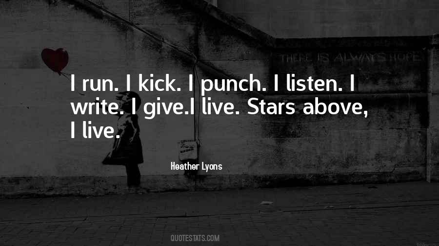 Give Stars Quotes #1383632