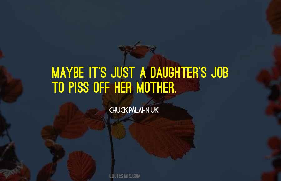 Daughter To Her Mother Quotes #1067160