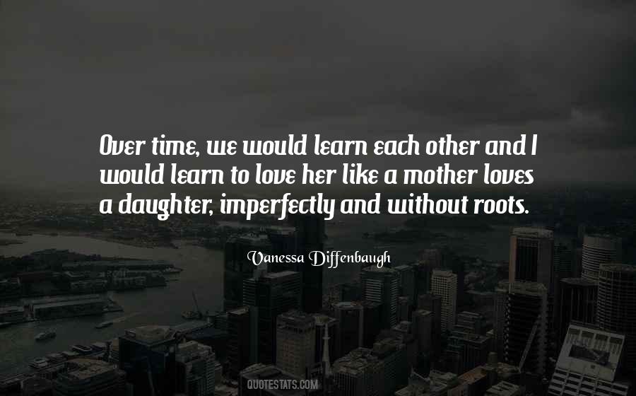 Daughter To Her Mother Quotes #1297843