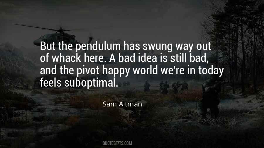 The Pendulum Quotes #1448585
