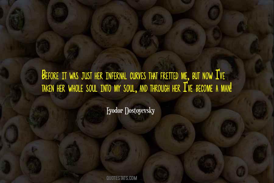 Into My Soul Quotes #1282249