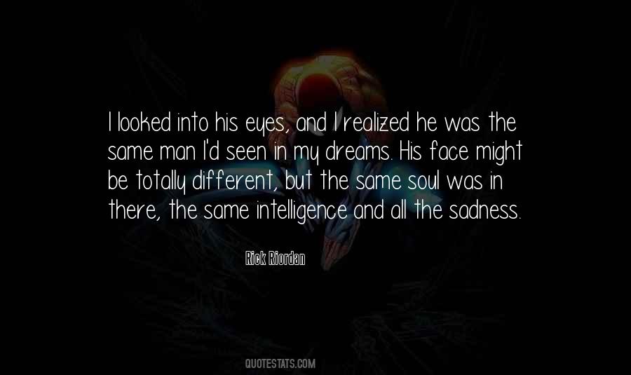 Into My Soul Quotes #308154