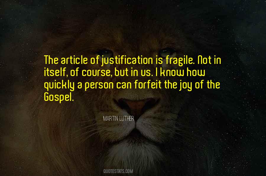 Not Fragile Quotes #868123