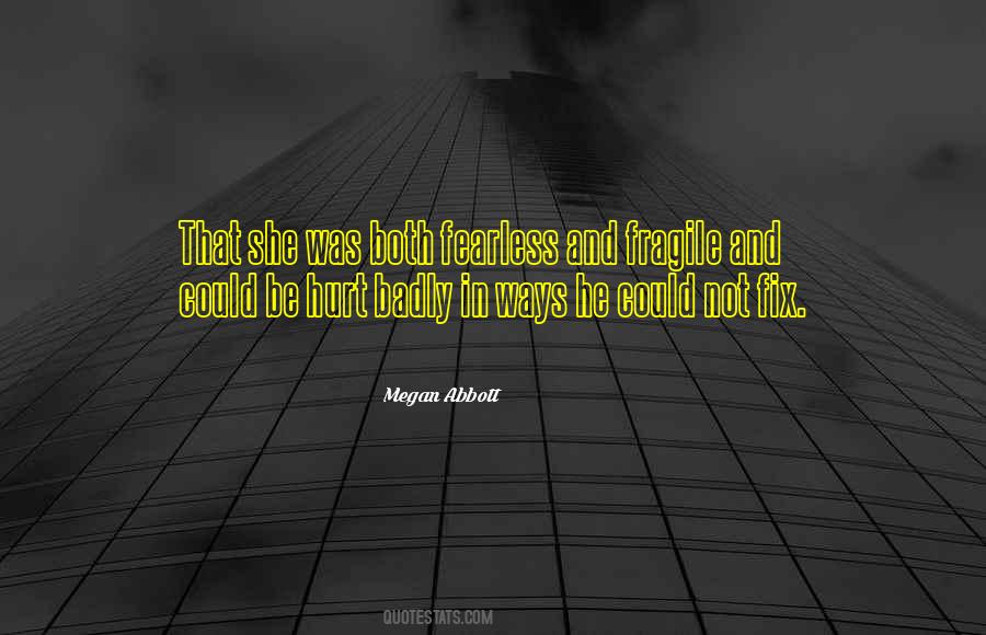 Not Fragile Quotes #934651